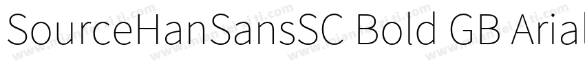 SourceHanSansSC Bold GB Arial字体转换